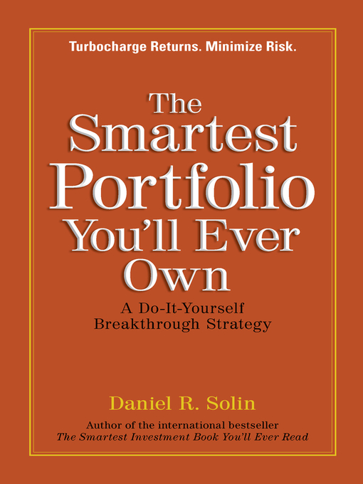 Title details for The Smartest Portfolio You'll Ever Own by Daniel R. Solin - Wait list